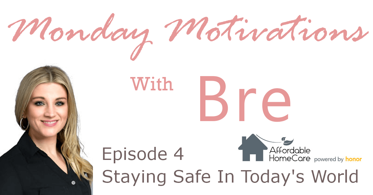 Monday Motivations With Bre - Episode 4